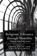 Religious Tolerance through Humility: Thinking with Philip Quinn