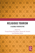 Religious Tourism: A Global Perspective