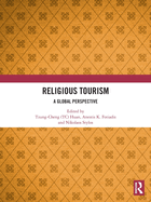 Religious Tourism: A Global Perspective