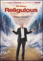 Religulous - Larry Charles