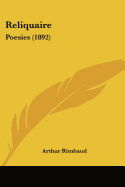 Reliquaire: Poesies (1892)