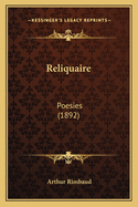 Reliquaire: Poesies (1892)