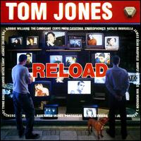 Reload - Tom Jones