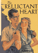Reluctant Heart