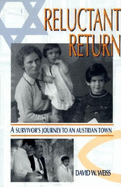 Reluctant Return: A Survivor's Journey to an Austrian Town