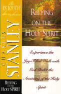 Relying on the Holy Spirit