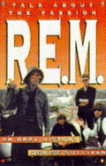 REM TALK ABOUT THE PASSION - 