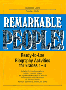 Remarkable People!: Ready-To-Use Biography Activities for Grades 4-8