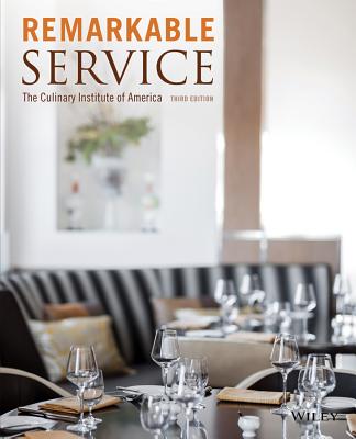 Remarkable Service - The Culinary Institute of America (Cia)