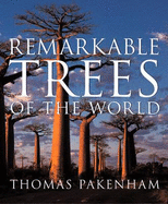 Remarkable Trees of the World