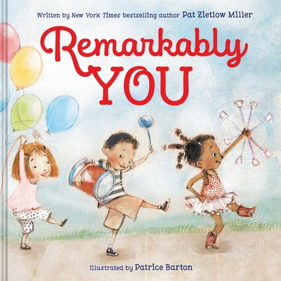 Remarkably You - Miller, Pat Zietlow