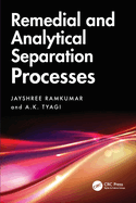 Remedial and Analytical Separation Processes