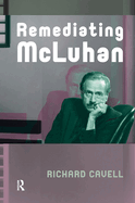 Remediating McLuhan