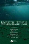 Remediation of Plastic and Microplastic Waste