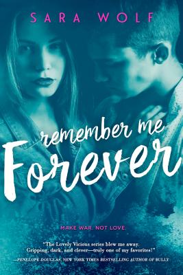 Remember Me Forever - Wolf, Sara