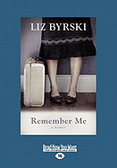 Remember Me (Large Print 16pt)