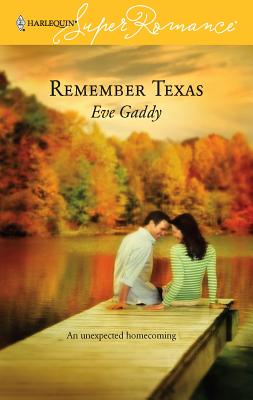 Remember Texas - Gaddy, Eve