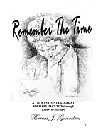 Remember the Time: A True Intimate Look at Michael Jackson