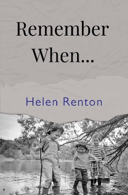 Remember When... - Renton, Helen