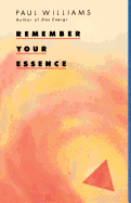 Remember Your Essence