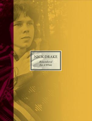 Remembered for a While - Drake, Nick, and Drake, Gabrielle, and Callomon, Cally