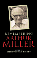 Remembering Arthur Miller