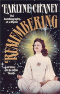 Remembering: Autobiography of a Mystic