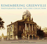 Remembering Greenville: Photographs from the Coxe Collection