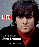 Remembering John Lennon 25 Years Later