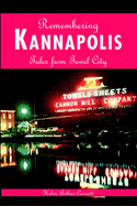 Remembering Kannapolis: Tales from Towel City