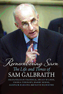 Remembering Sam: The Life and Times of Sam Galbraith