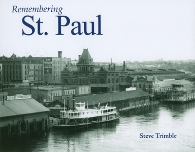 Remembering St. Paul - Trimble, Steve (Text by)