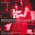 Remembranza: Remembrance of Latin Sounds