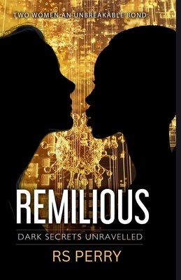 Remilious: Two Women An Unbreakable Bond - Perry, Rs