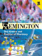 Remington: The Science and Practice of Pharmacy