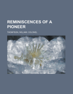 Reminiscences of a Pioneer