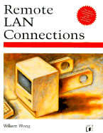 Remote LAN Connections - Wong, William