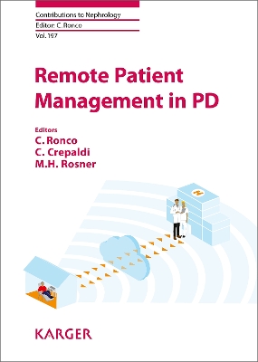 Remote Patient Management in Peritoneal Dialysis - Ronco, Claudio (Series edited by), and Crepaldi, Carlo (Editor), and Rosner, Mitchell H. (Editor)