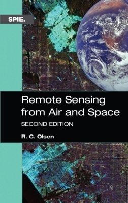 Remote Sensing from Air and Space - Olsen, R.C.