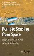 Remote Sensing from Space: Supporting International Peace and Security