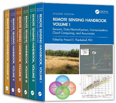 Remote Sensing Handbook, Second Edition, Six Volume Set - Thenkabail, Prasad (Editor)