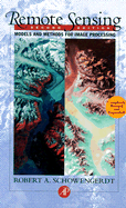 Remote Sensing: Models and Methods for Image Processing