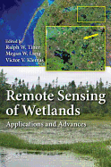 Remote Sensing of Wetlands: Applications and Advances