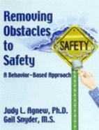 Removing Obstacles to Safety: a Behavior-Based Approach - Judy Agnew
