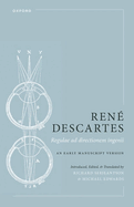 Ren� Descartes: Regulae AD Directionem Ingenii: An Early Manuscript Version