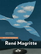 Ren� Magritte: The Artist's Materials