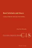 Ren? Schickele and Alsace; Cultural Identity between the Borders