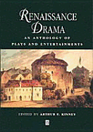 Renaissance Drama - Kinney, Arthur F