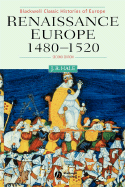 Renaissance Europe 1480 - 1520