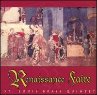 Renaissance Faire - St. Louis Brass Quintet (brass ensemble); Steven Butters (percussion)